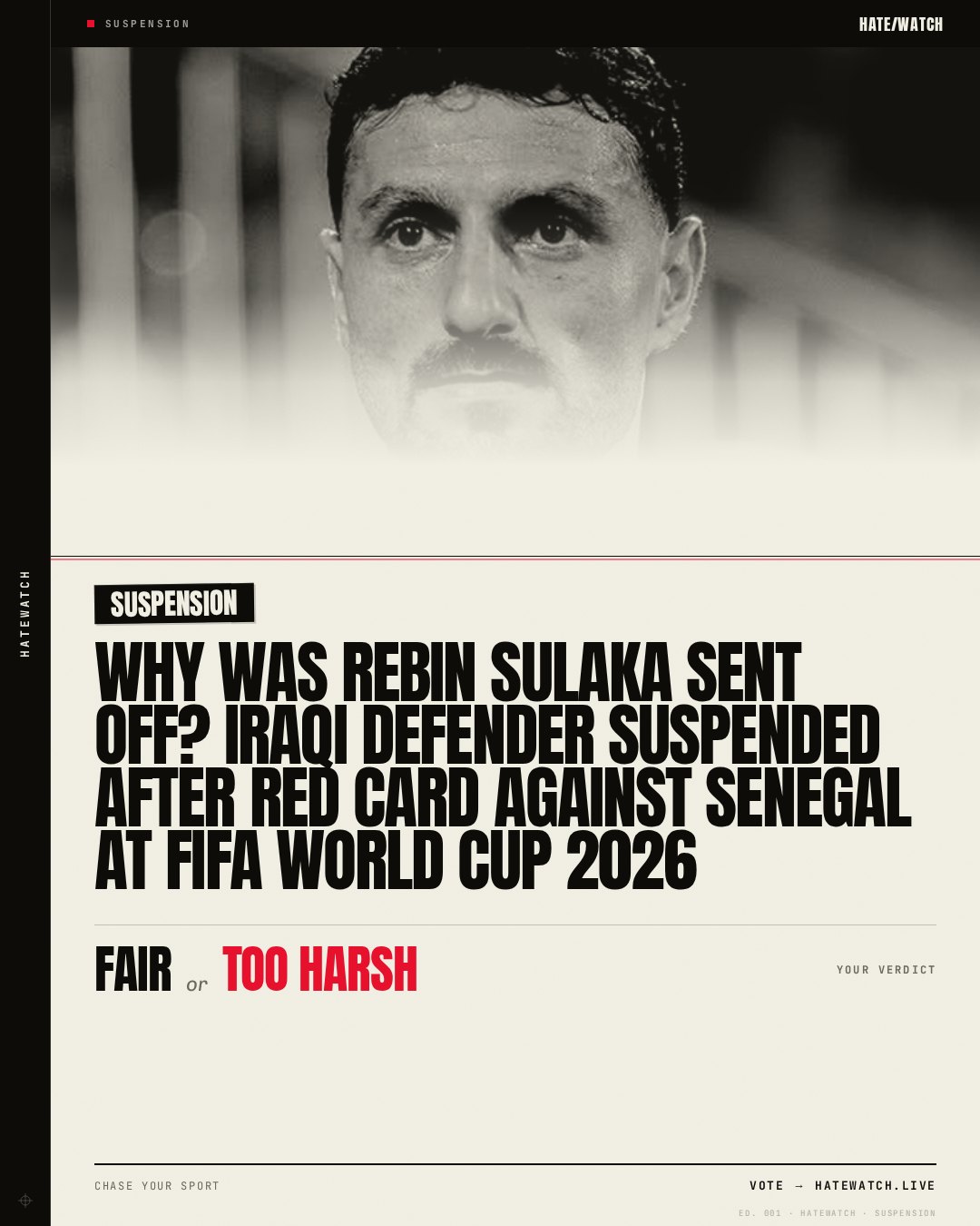 Why Was Rebin Sulaka Sent Off? Iraqi Defender Suspended After Red Card Against Senegal at FIFA World Cup 2026