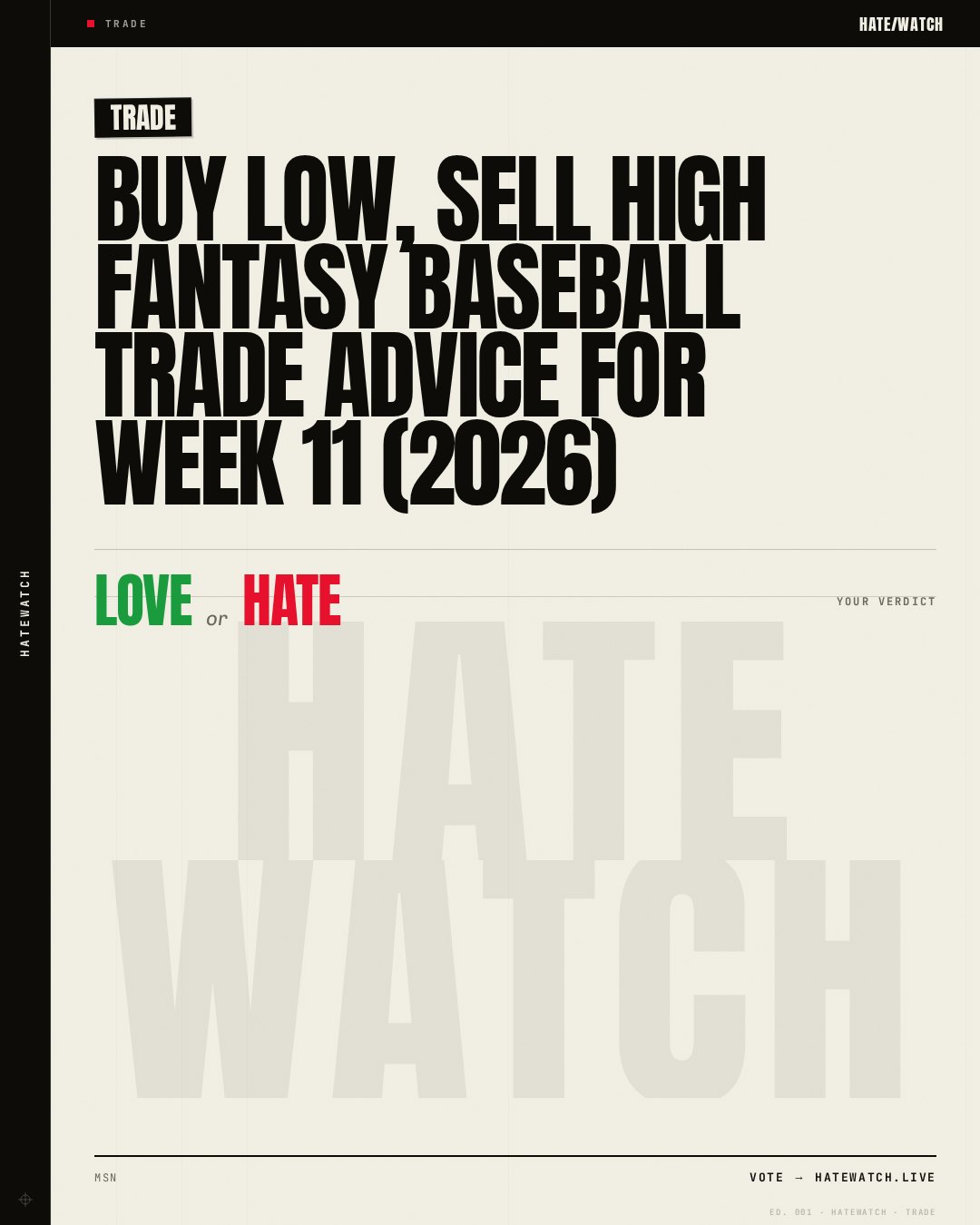 Buy low, sell high fantasy baseball trade advice for week 11 (2026)