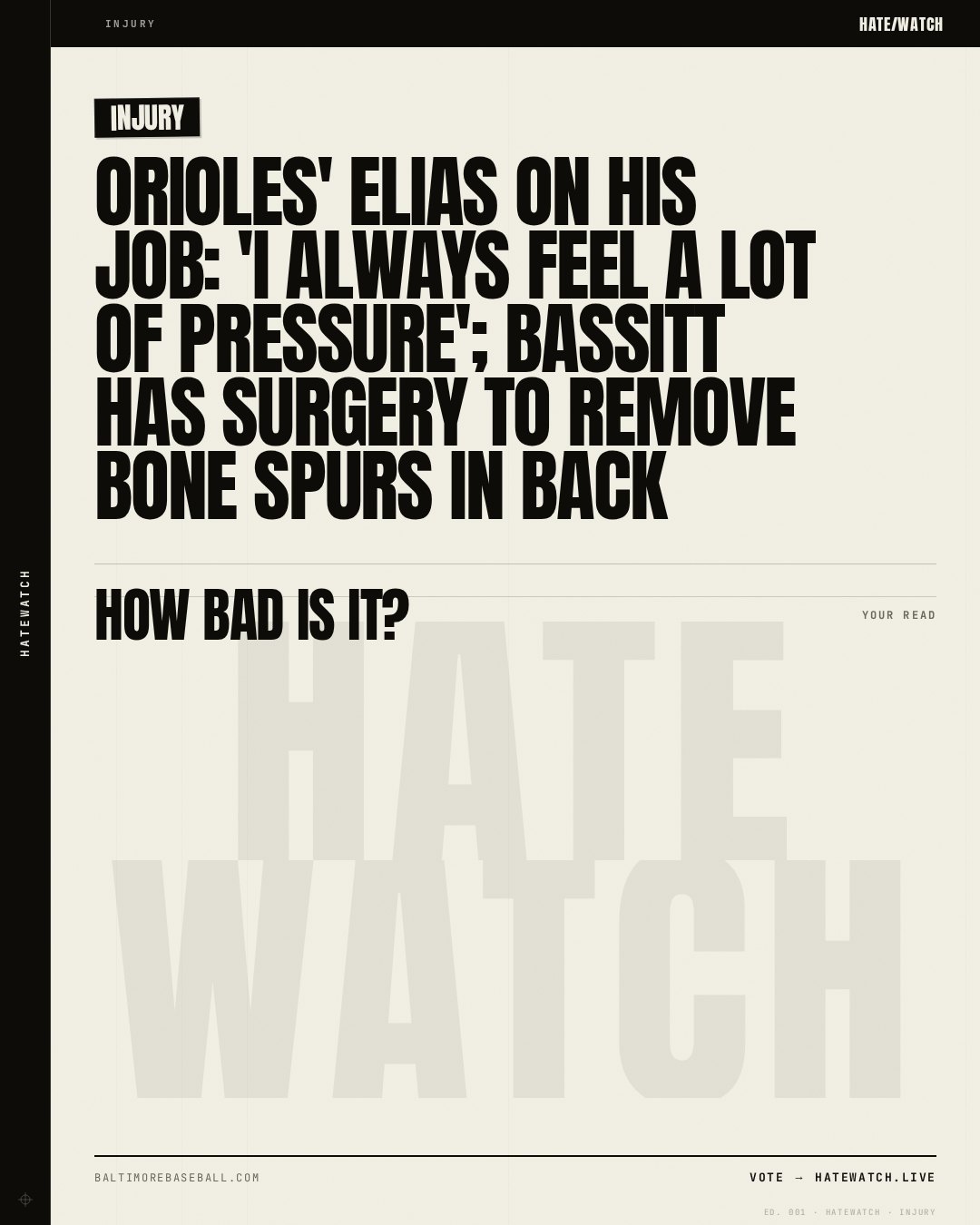 Orioles' Elias on his job: 'I always feel a lot of pressure'; Bassitt has surgery to remove bone spurs in back