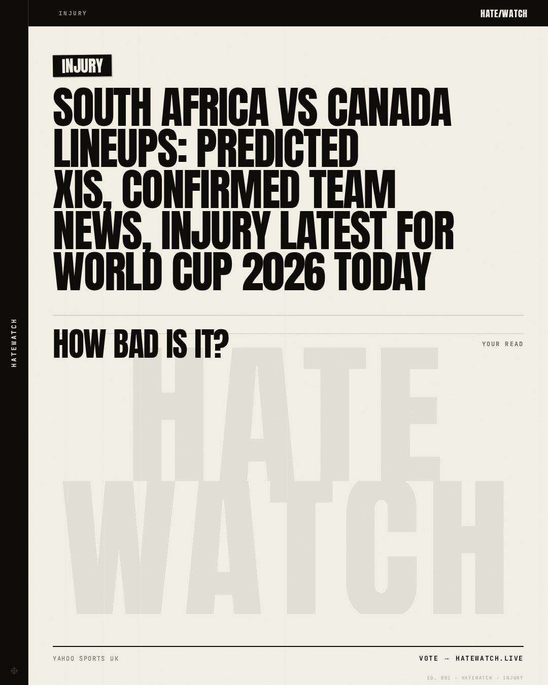South Africa vs Canada lineups: Predicted XIs, confirmed team news, injury latest for World Cup 2026 today