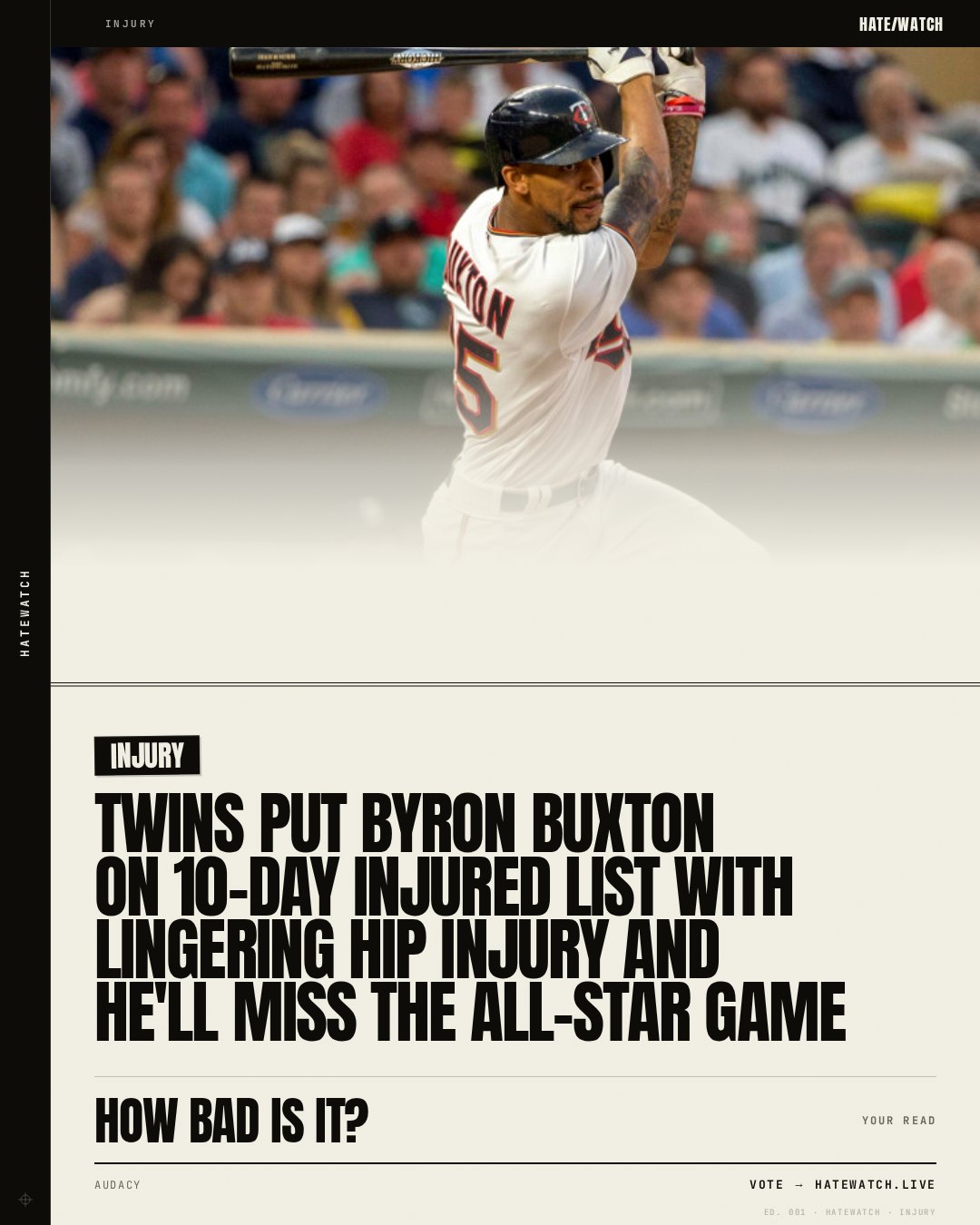 Twins put Byron Buxton on 10-day Injured List with lingering hip injury and he'll miss the All-Star Game