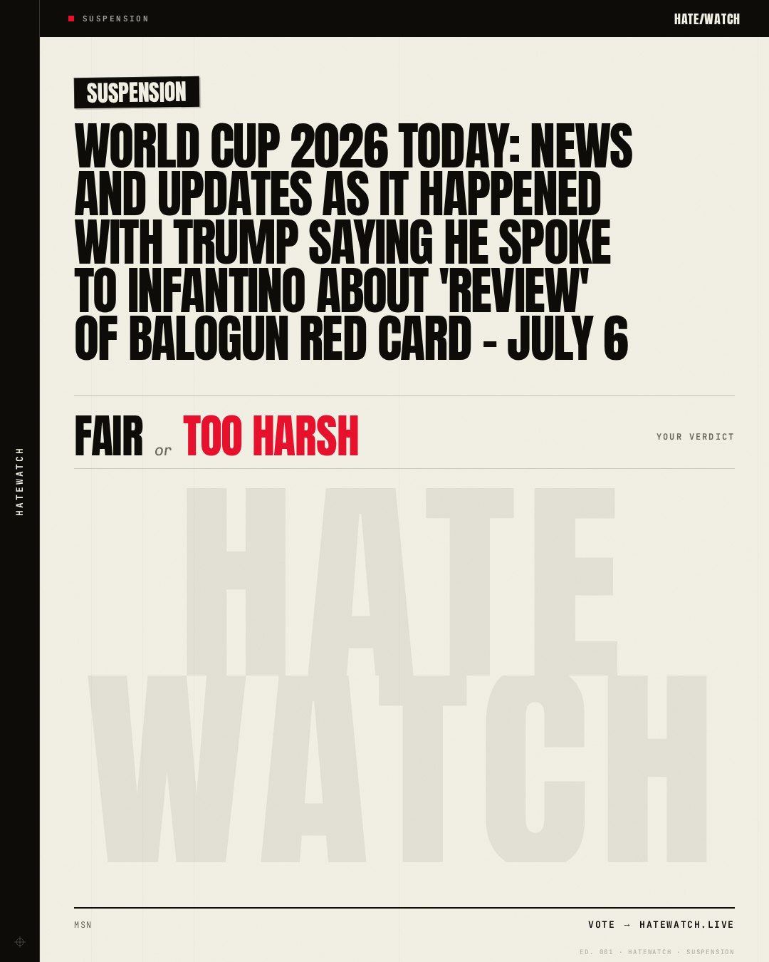 World Cup 2026 today: News and updates as it happened with Trump saying he spoke to Infantino about 'review' of Balogun red card - July 6
